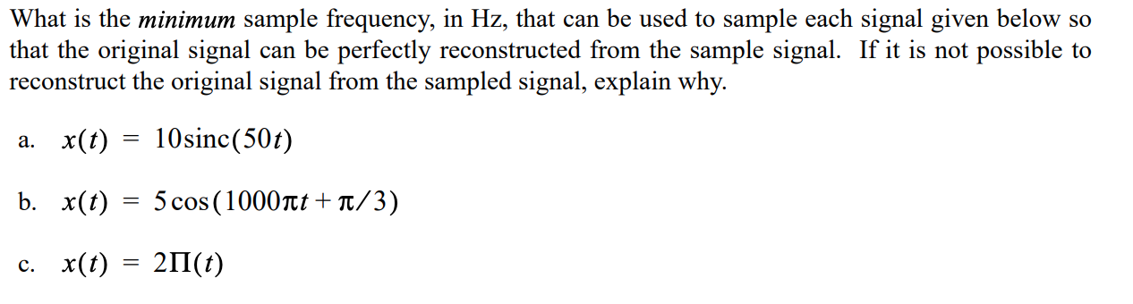 Solved What is the minimum sample frequency, in Hz, that can | Chegg.com
