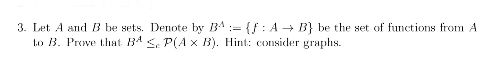 Solved Let A And B Be Sets. Denote By B^A := {f : A → B} Be | Chegg.com