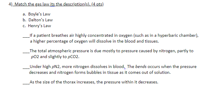 Solved 4) Match the gas law its the description(s). (4 pts). | Chegg.com