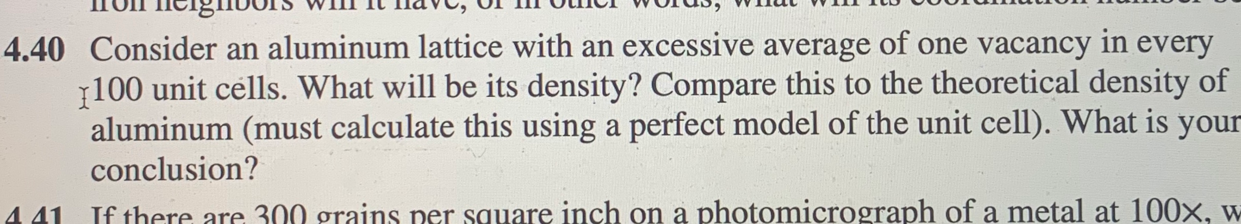 Solved 4.40 Consider An Aluminum Lattice With An Excessive | Chegg.com