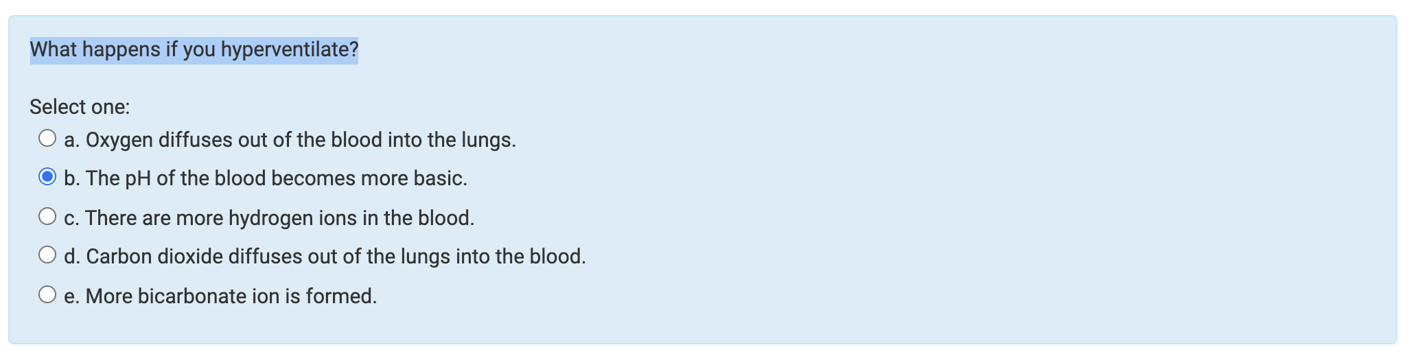Solved What happens if you hyperventilate? Select one: a. | Chegg.com