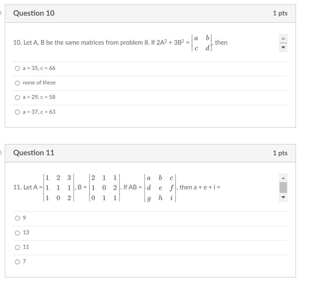 Solved Question 8 1 Pts а B 8. Let 2x2 Matrices A-3 | Chegg.com