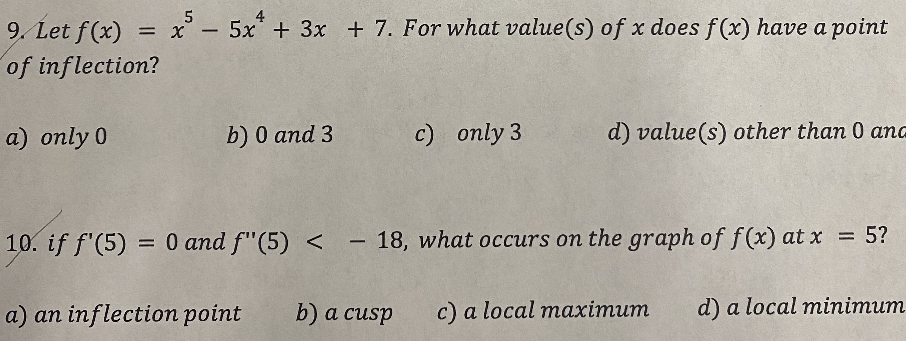 Solved 9 Let F X X5−5x4 3x 7 For What Value S Of X Does