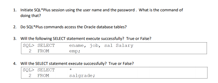 Solved 1. Initiate SQL*Plus session using the user name and | Chegg.com