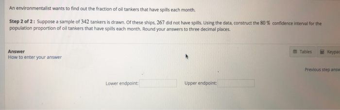 Solved An Environmentalist Wants To Find Out The Fraction Of 