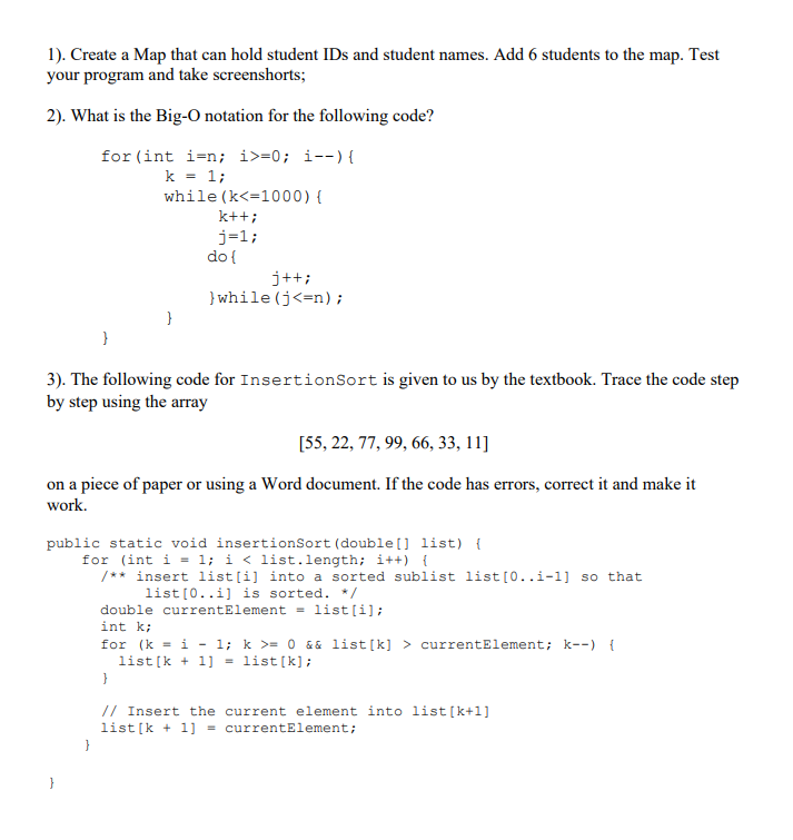 Solved 1 Create A Map That Can Hold Student Ids And Chegg Com