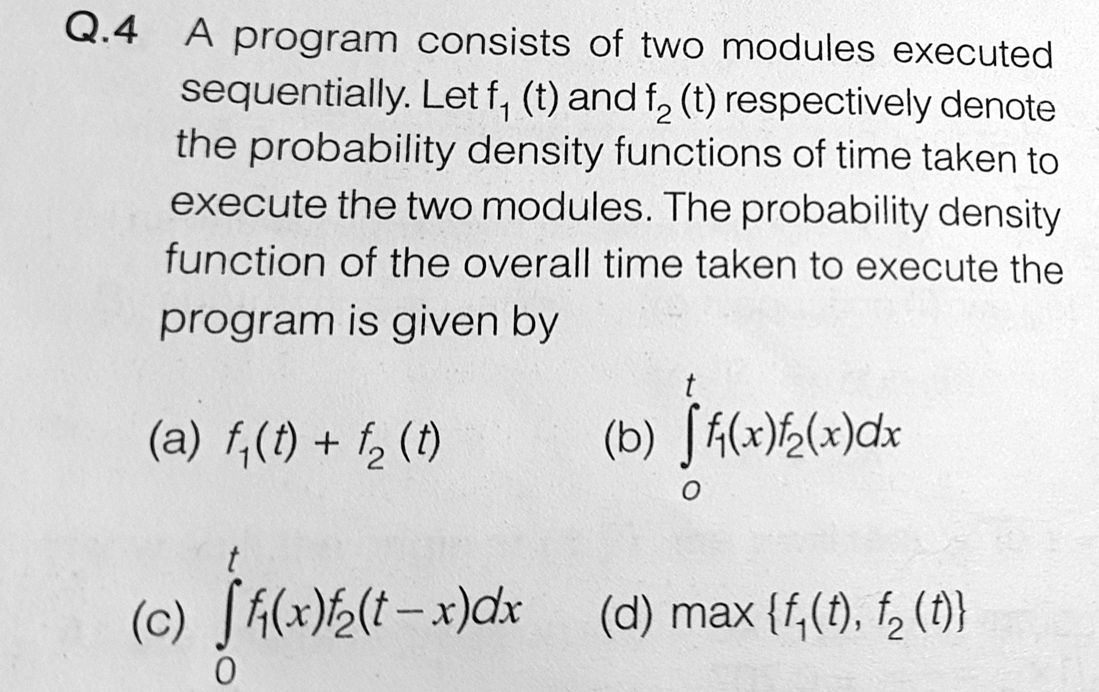 Solved Q.4 A program consists of two modules executed | Chegg.com