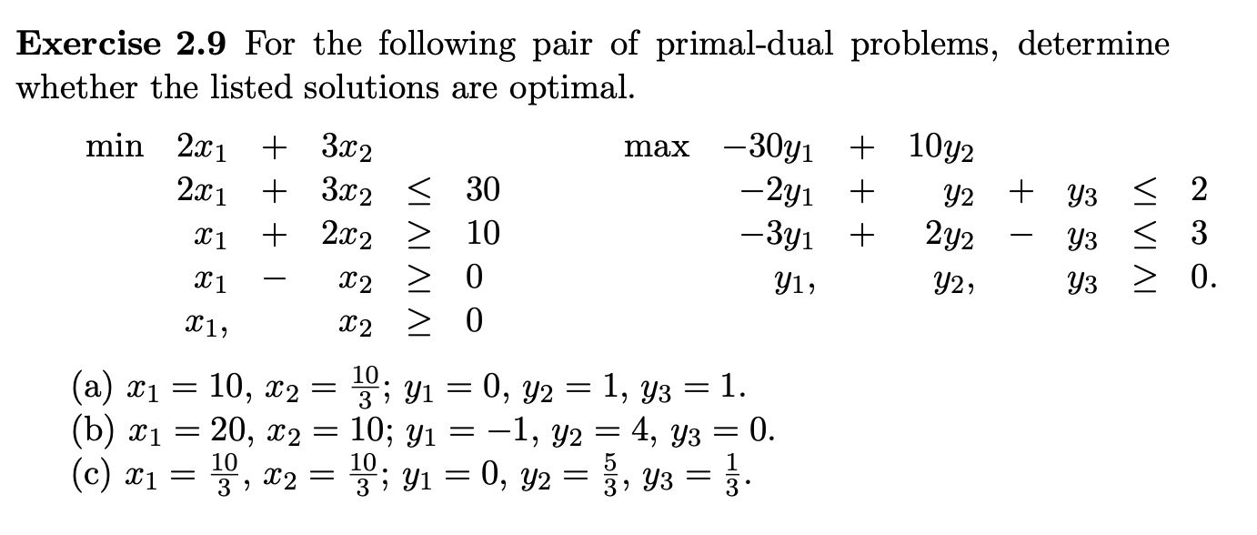 Solved Exercise 2.9 For the following pair of primal-dual | Chegg.com