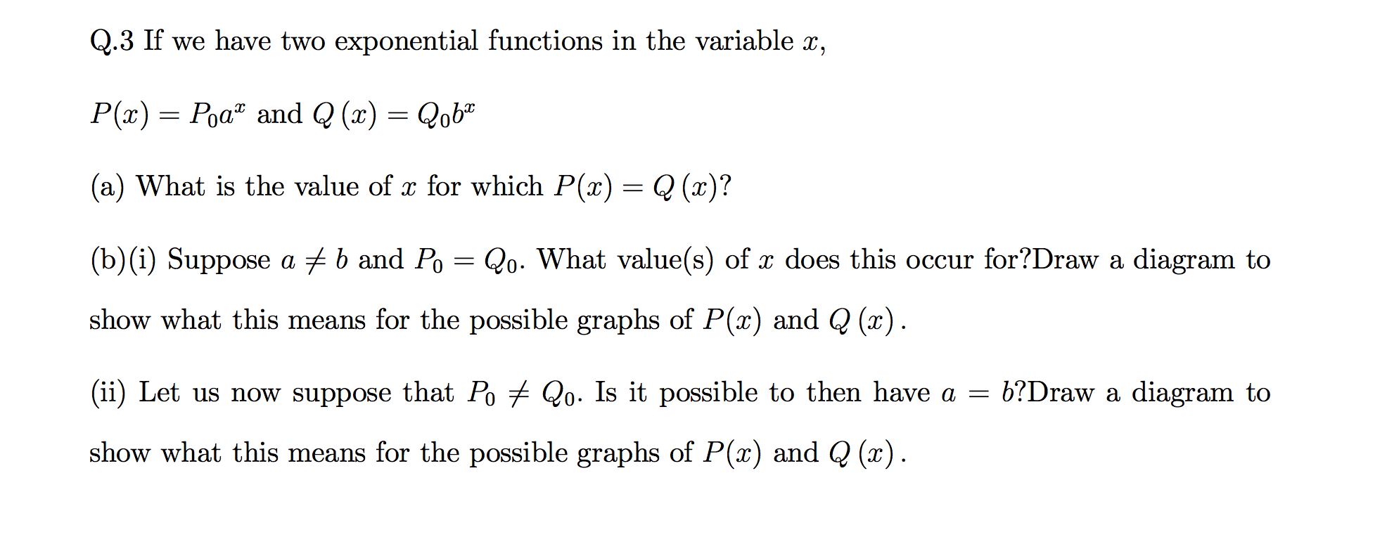 Solved Q 3 If We Have Two Exponential Functions In The Va Chegg Com