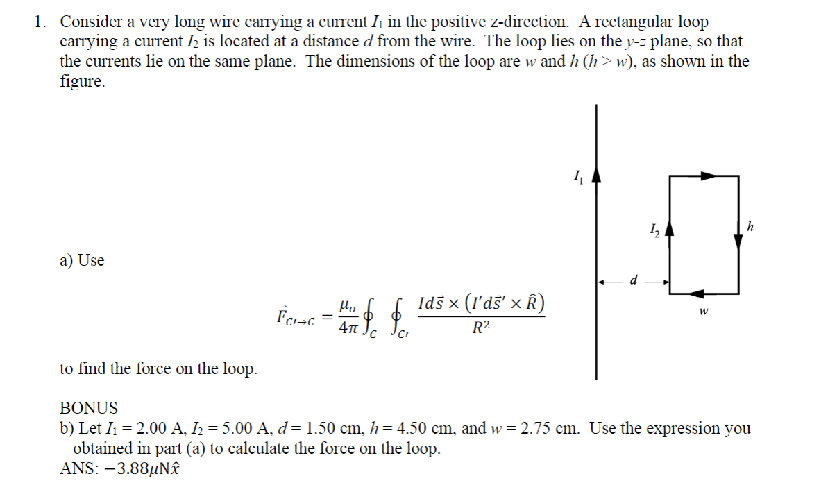Solved 1. Consider a very long wire carrying a current I1 in | Chegg.com
