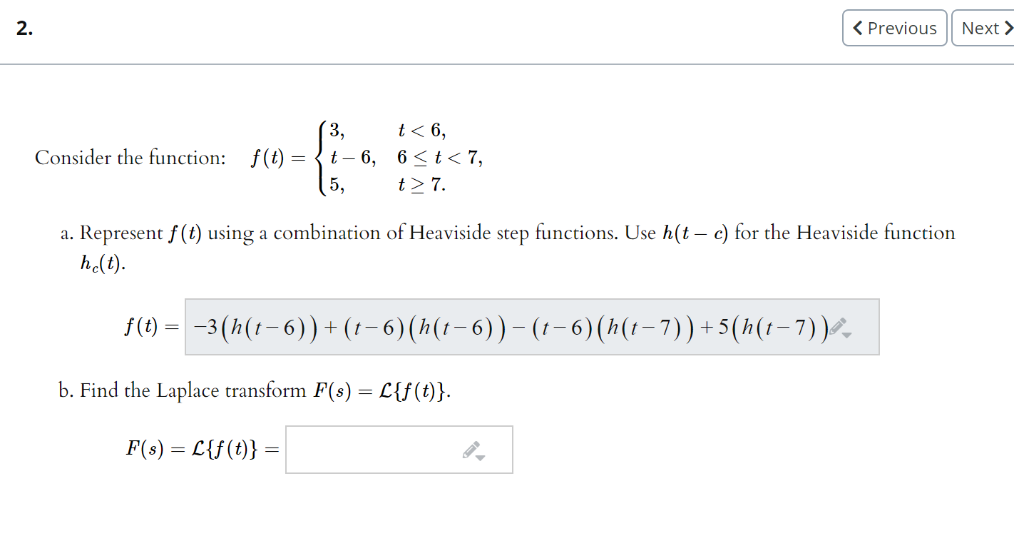 Solved 2 Previous Next Consider The Function 3 F T Chegg Com