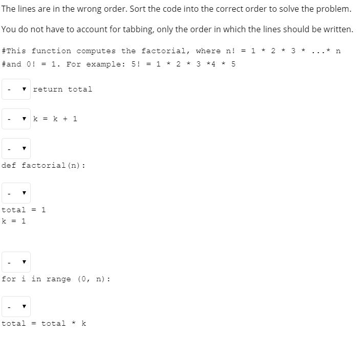 Solved The lines are in the wrong order. Sort the code into | Chegg.com