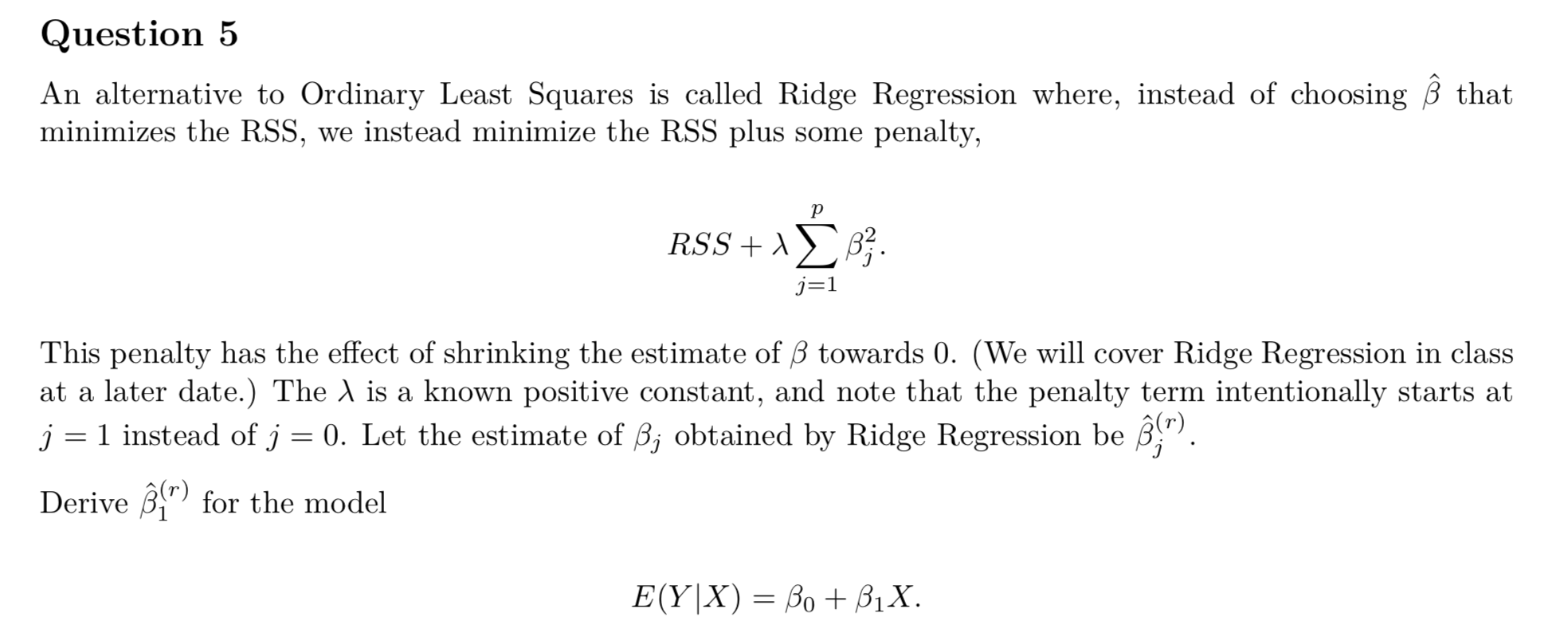 Solved Question 5 An Alternative To Ordinary Least Square Chegg Com