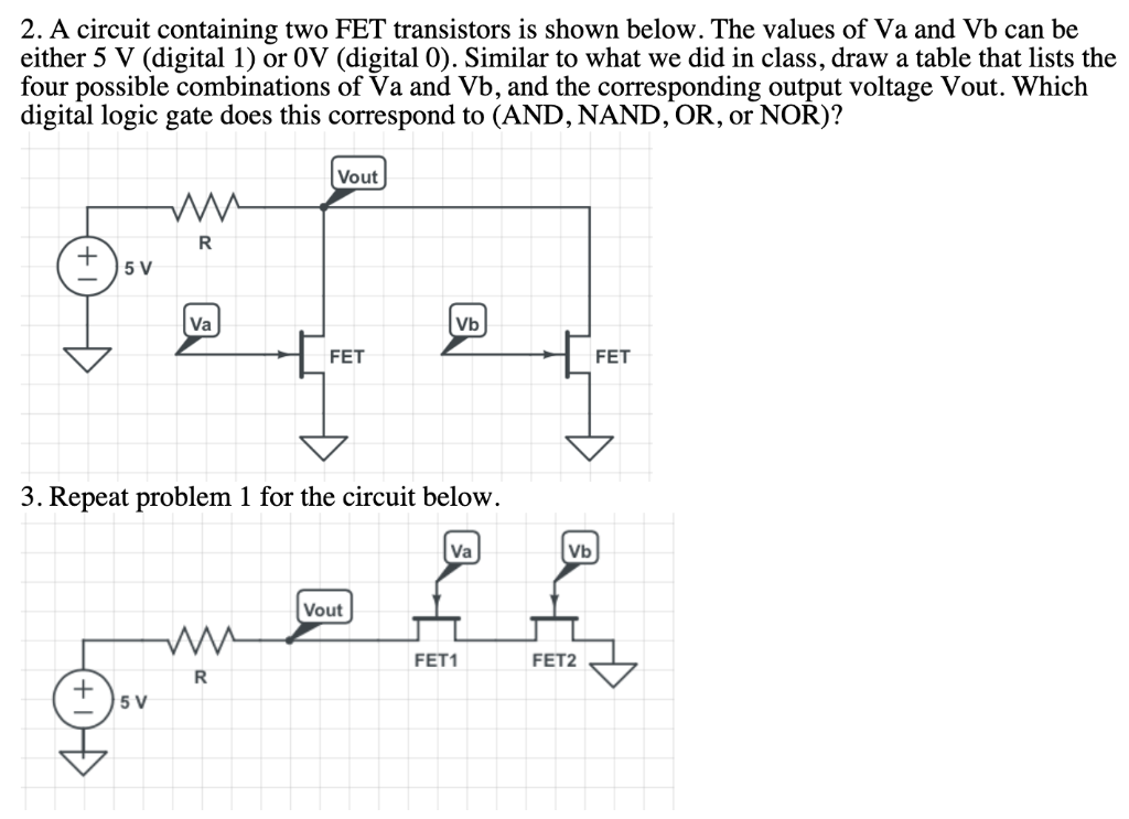 Solved 2. A circuit containing two FET transistors is shown | Chegg.com