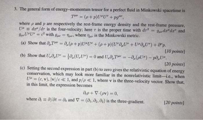 Solved 3. The general form of energy-momentum tensor for a | Chegg.com