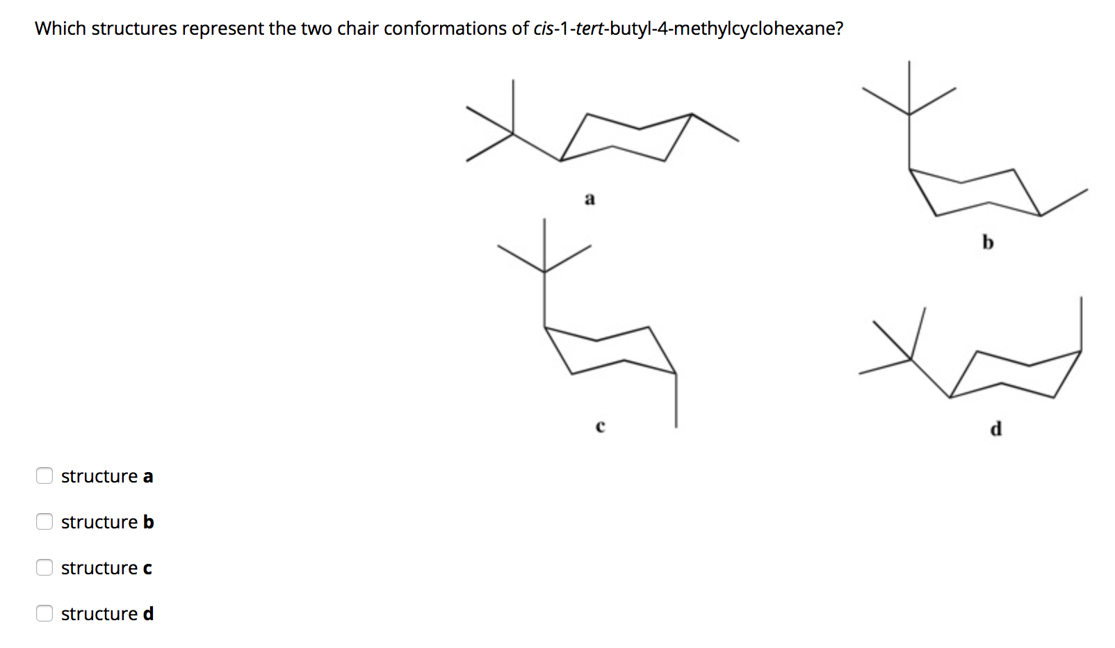 Solved Which structure represents the most stable chair