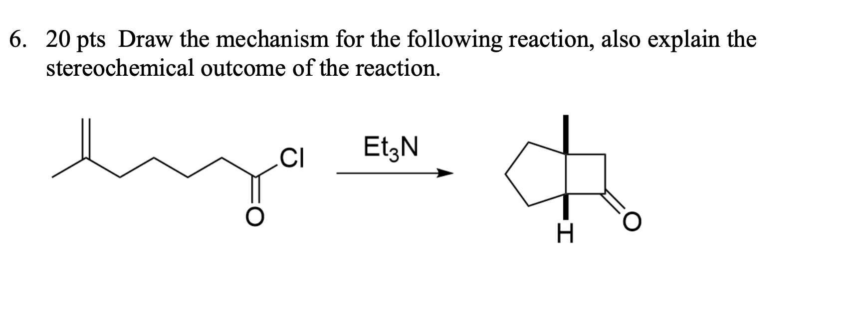 Solved Draw the mechanism for the following reaction, also | Chegg.com
