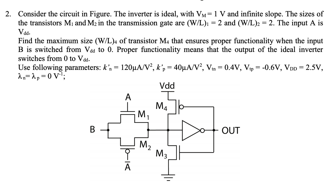 2. Consider the circuit in Figure. The inverter is | Chegg.com