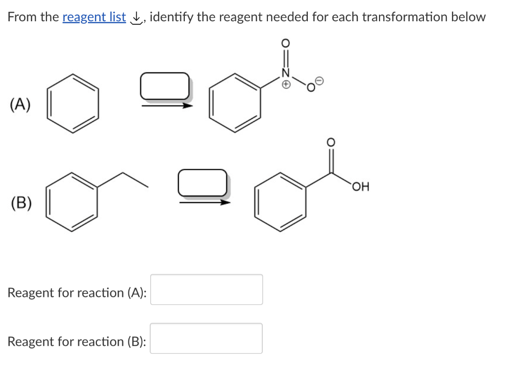 Solved From The Reagent List ↓, Identify The Reagent Needed | Chegg.com