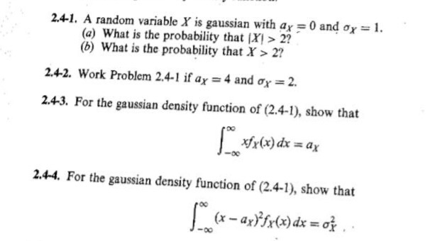 Solved 2.4-1. A random variable X is gaussian with ax-: 0 | Chegg.com