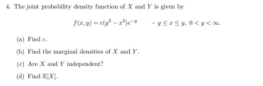 [Solved]: 4. The joint probability density function of