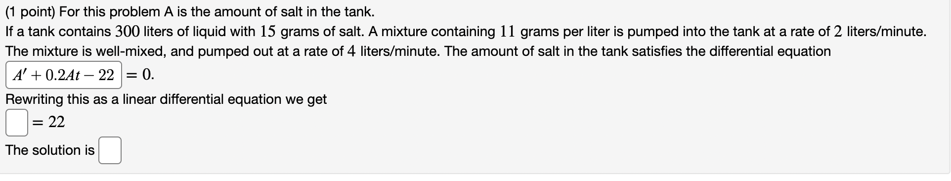 Solved (1 point) For this problem A is the amount of salt in | Chegg.com