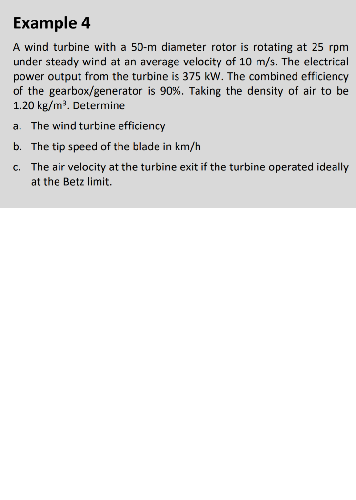 Solved Example 4 A wind turbine with a 50-m diameter rotor | Chegg.com