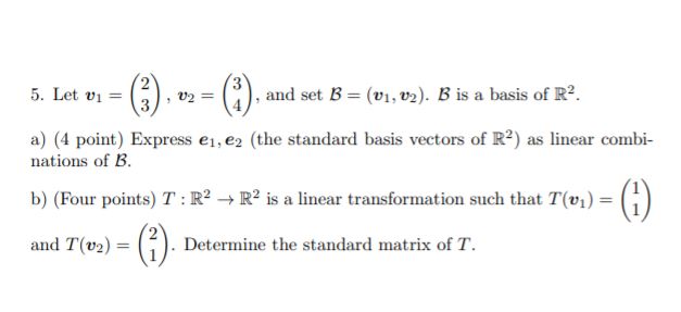 Solved 4. (Each part four points) a) Let T : R4 + R3 be a | Chegg.com