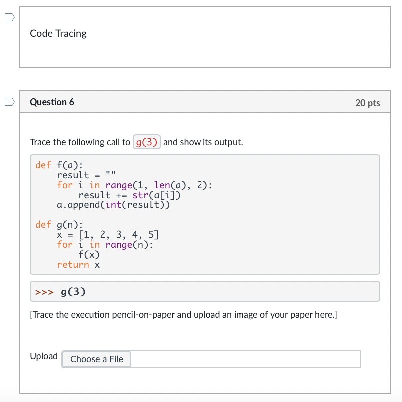 Solved Code Tracing Question 6 20 pts Trace the following | Chegg.com