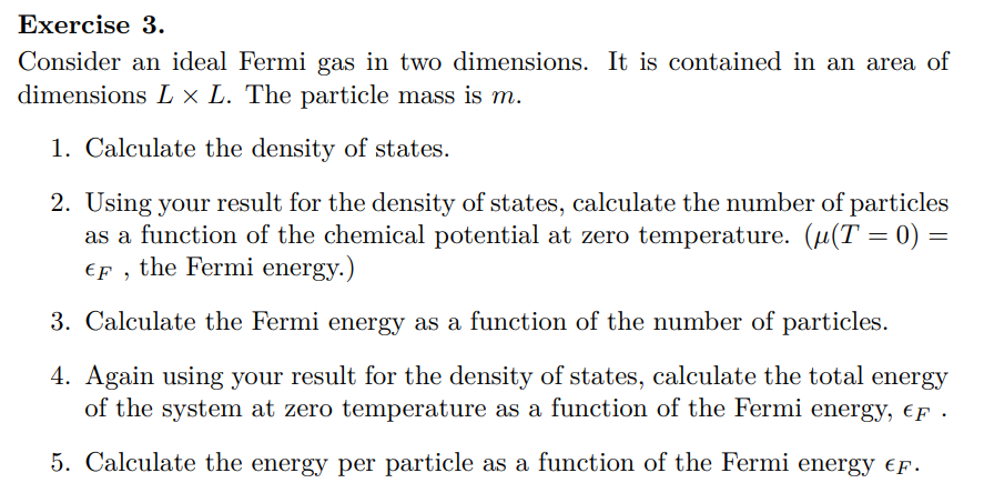 Solved Exercise 3. Consider an ideal Fermi gas in two | Chegg.com