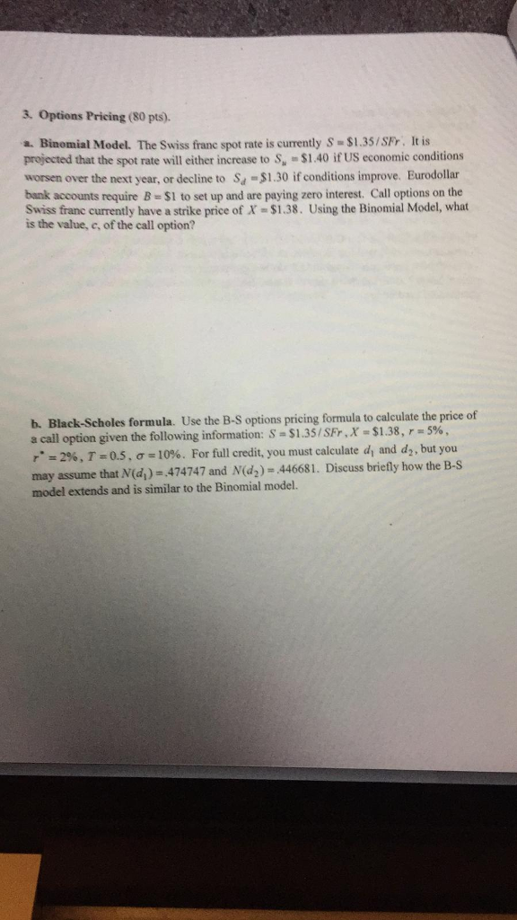 Solved 3. Options Pricing (80 pts). a. Binomial Model. The | Chegg.com