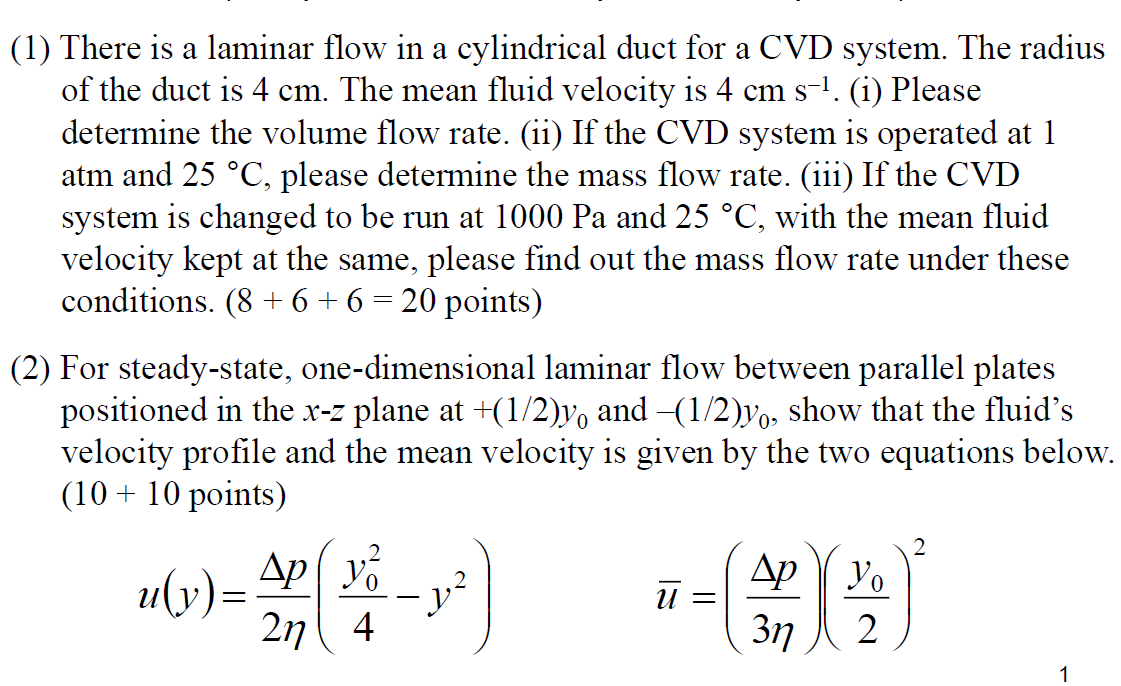 Solved (1) There is a laminar flow in a cylindrical duct for | Chegg.com
