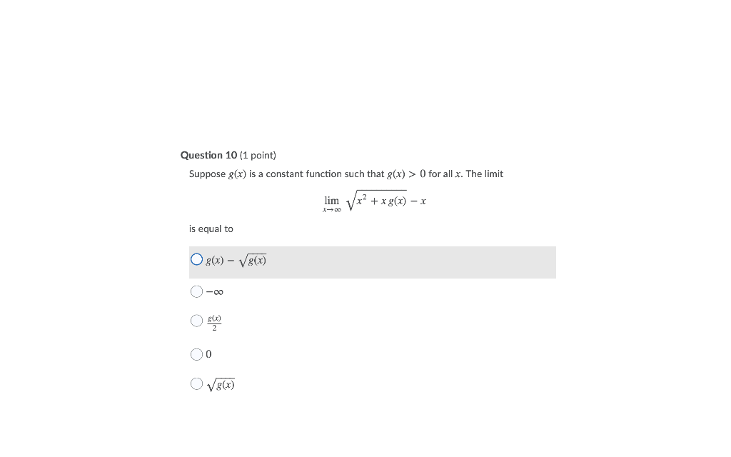 Solved Question 10 1 Point Suppose G X Is A Constant