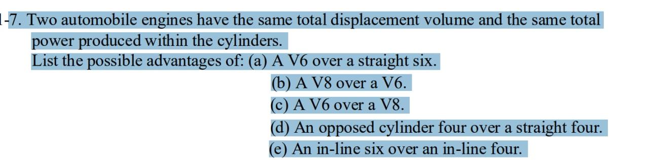 Solved 1-7. Two automobile engines have the same total | Chegg.com