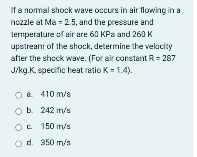 Solved If a normal shock wave occurs in air flowing in a