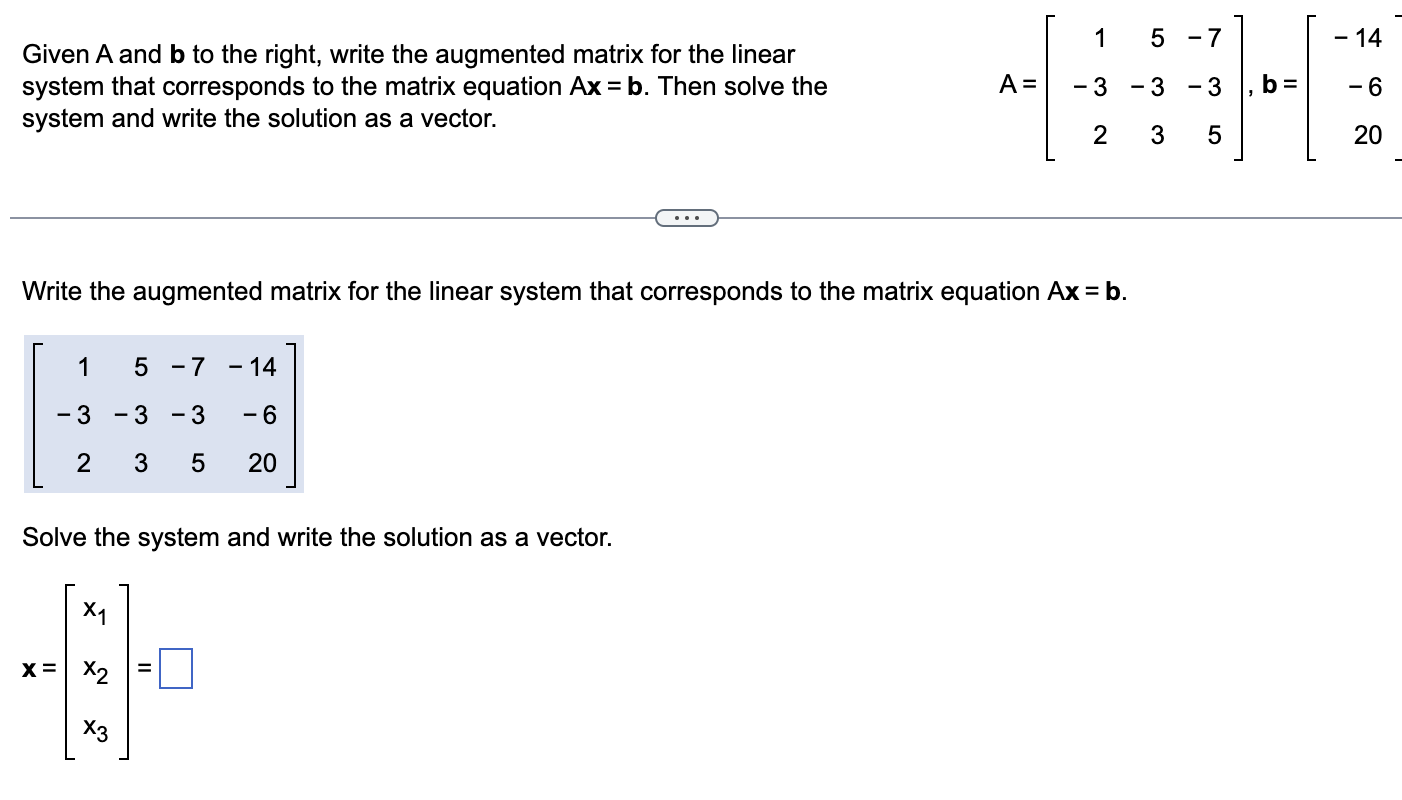 Solved Given A And B ﻿to The Right Write The Augmented