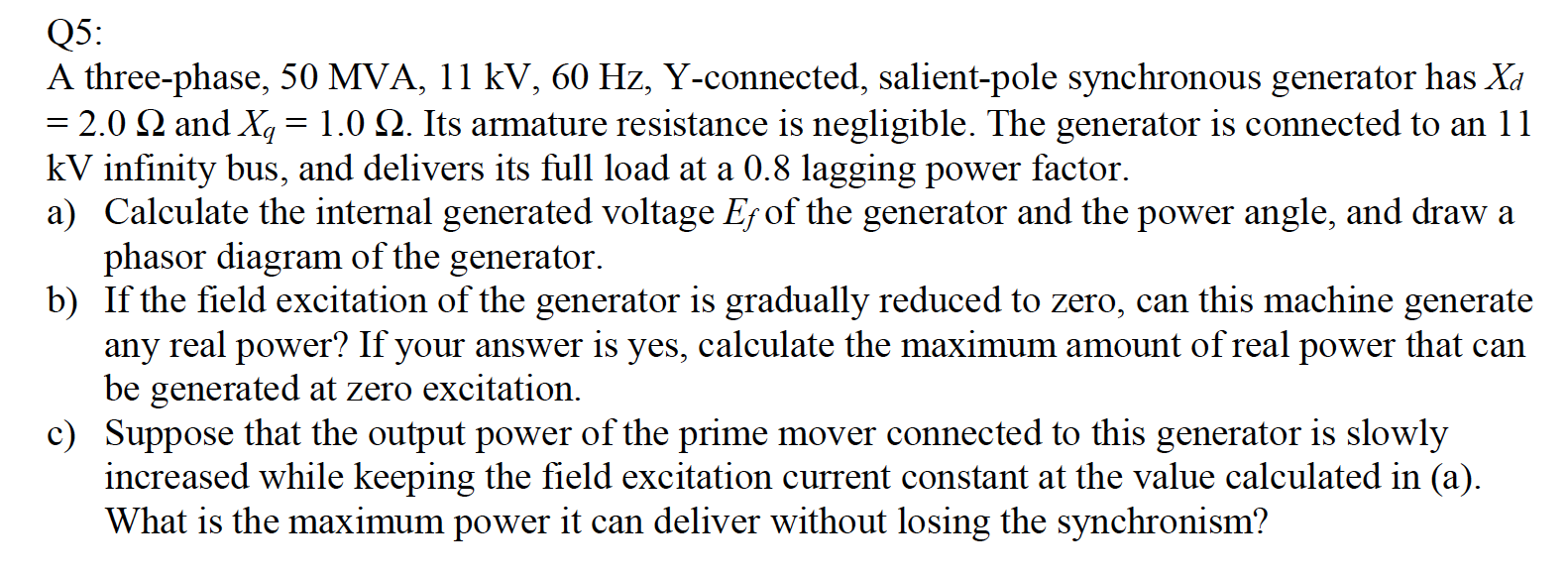 Solved Q5: A three-phase, 50 MVA, 11 kV, 60 Hz, Y-connected, | Chegg.com