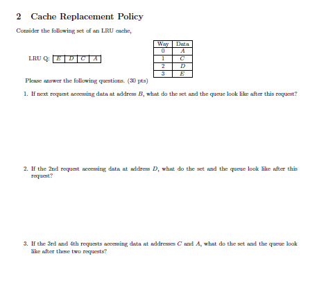 Solved 2 Cache Replacement Policy Consider the following set | Chegg.com