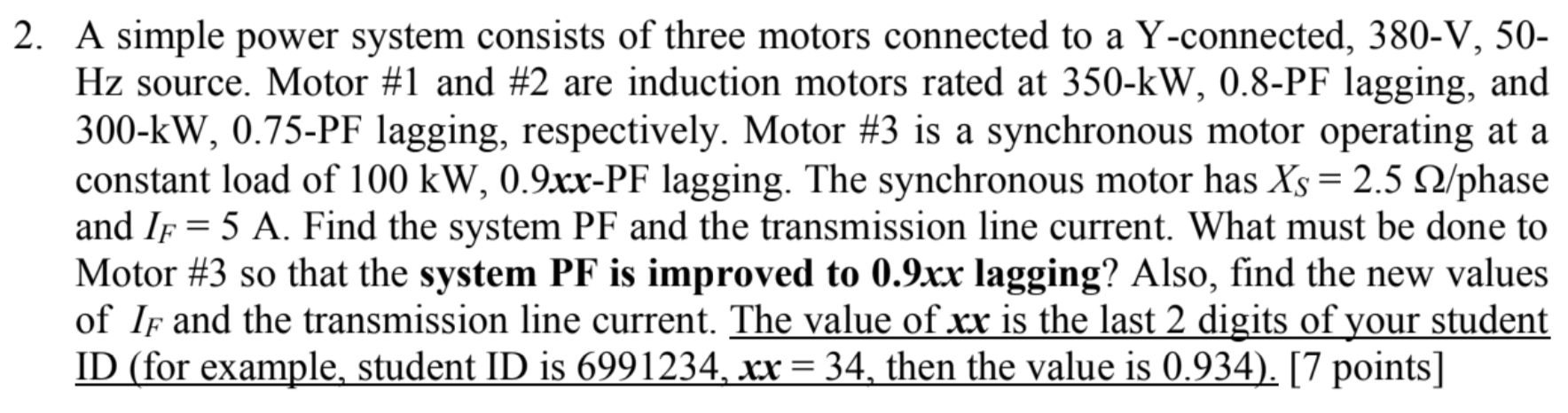 Solved 2. A simple power system consists of three motors | Chegg.com