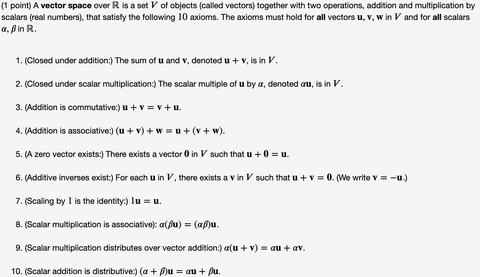 Solved (1 point) A vector space over R is a set V of objects | Chegg.com