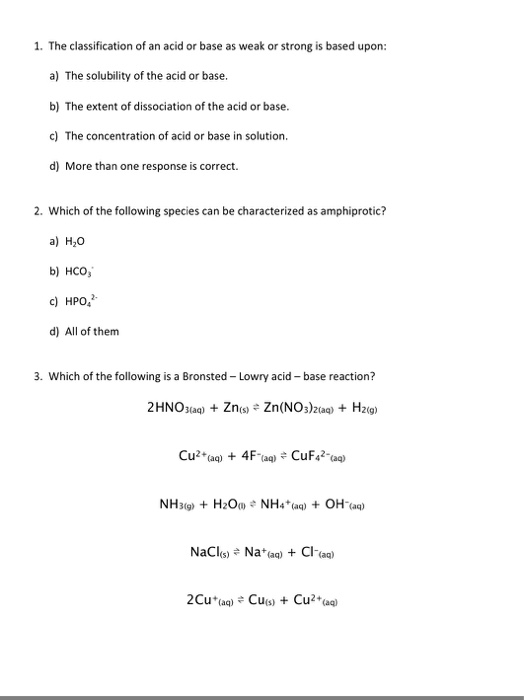 Solved 1. The classification of an acid or base as weak or | Chegg.com