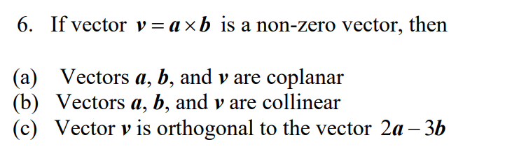 Solved 6. If Vector Y = A Xb Is A Non-zero Vector, Then (a) | Chegg.com