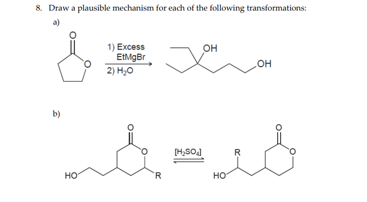 Solved Draw a plausible mechanism for each of the following | Chegg.com