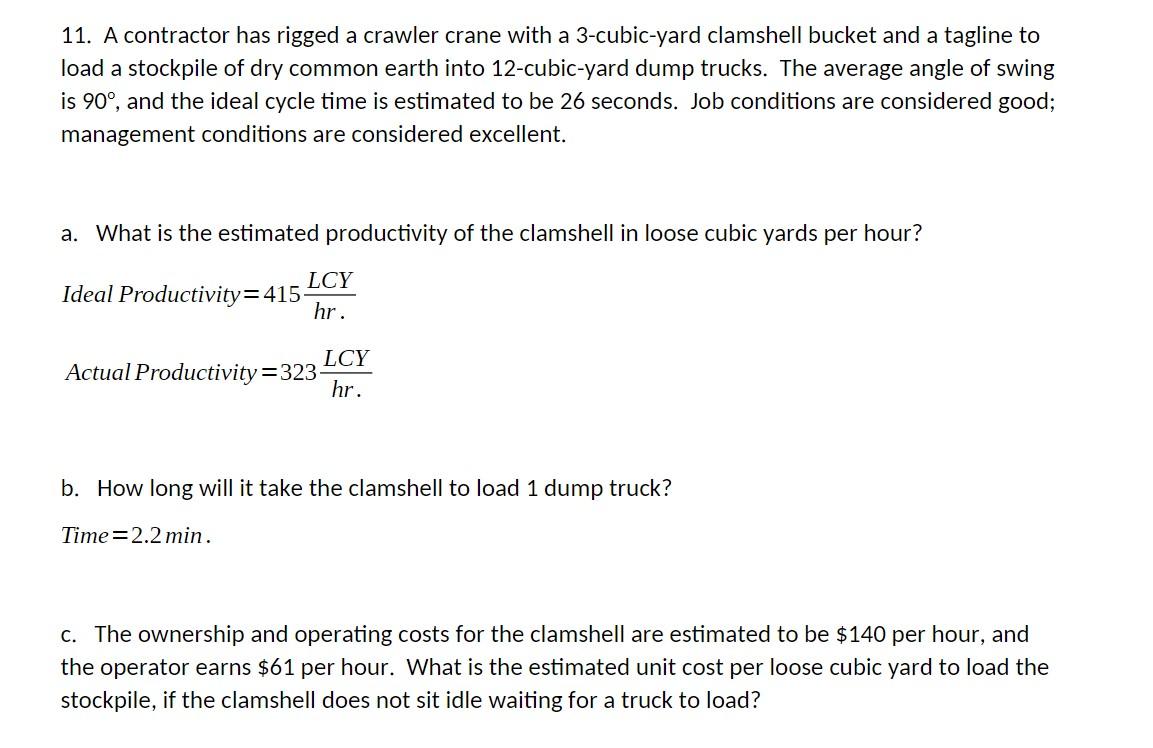 Solved 11. A contractor has rigged a crawler crane with a | Chegg.com