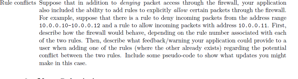 Solved Rule conflicts Suppose that in addition to denying | Chegg.com
