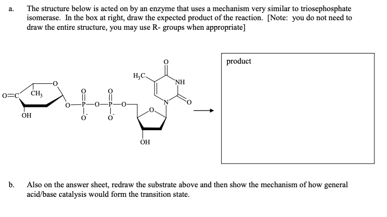 Solved a. The structure below is acted on by an enzyme that | Chegg.com