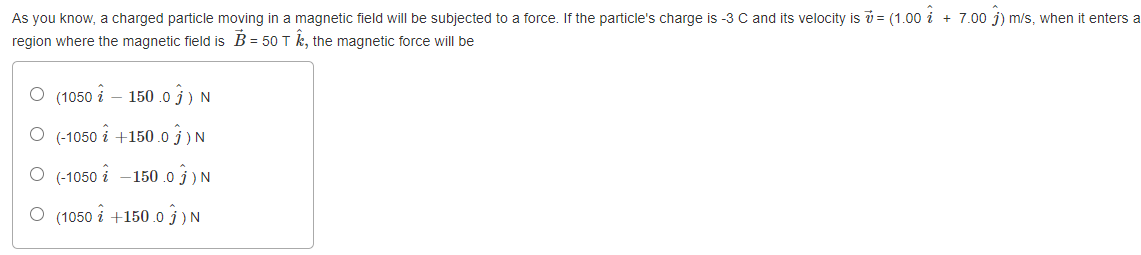 Solved As You Know A Charged Particle Moving In A Magnet Chegg Com