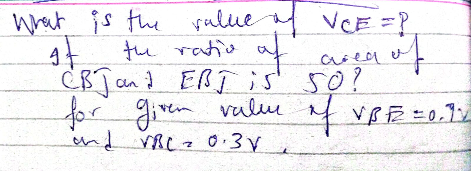 Solved What is the value if VCE= ? If the ratio of area if | Chegg.com