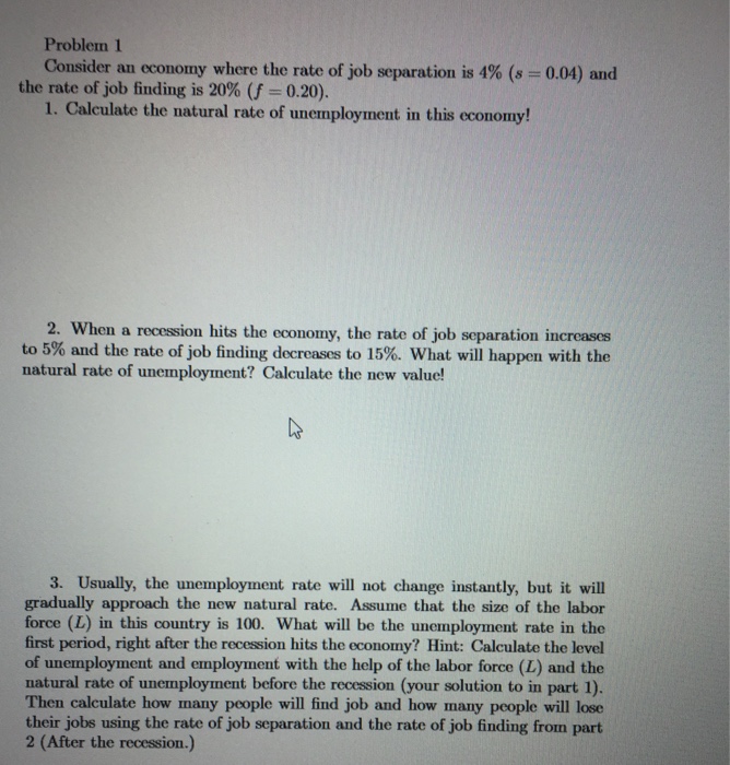 Solved Problem 1 Consider an economy where the rate of job | Chegg.com