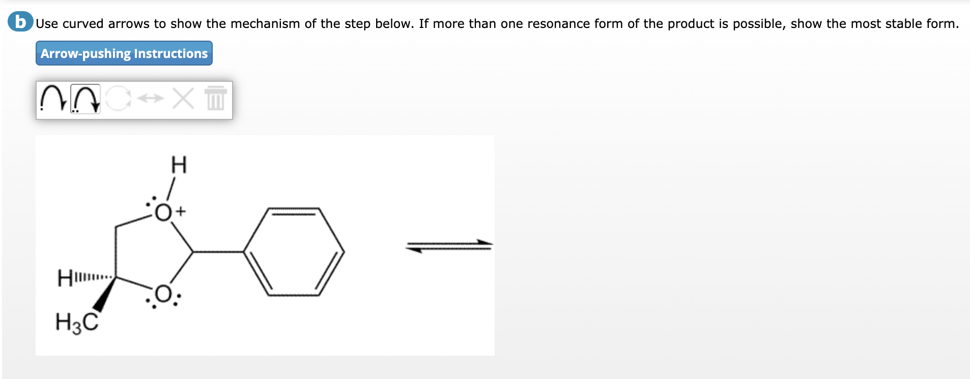 Solved B Use Curved Arrows To Show The Mechanism Of The Step | Chegg.com